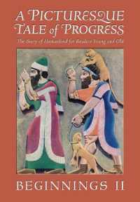 A Picturesque Tale of Progress : Beginnings II