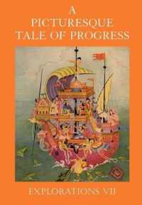 A Picturesque Tale of Progress : Explorations VII