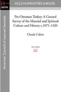 Pre-Ottoman Turkey : A General Survey of the Material and Spiritual Culture and History C.1071-1330