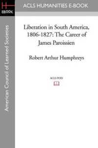 Liberation in South America, 1806-1827 : The Career of James Paroissien