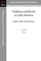 Tradition and Revolt in Latin America -- Paperback / softback