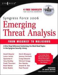 Syngress Force Emerging Threat Analysis : From Mischief to Malicious