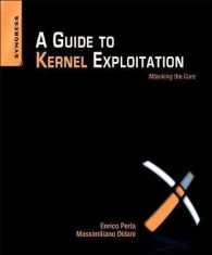 A Guide to Kernel Exploitation : Attacking the Core