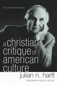 A Christian Critique of American Culture : An Essay in Practical Theology