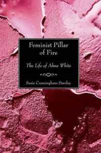 Feminist Pillar of Fire : The Life of Alma White