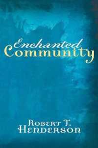 Enchanted Community : Journey into the Mystery of the Church