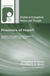 Prisoners of Hope? (Studies in Evangelical History and Thought)