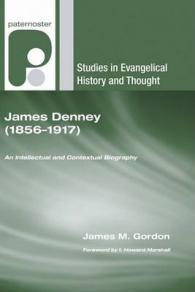 James Denney (1856-1917) (Studies in Evangelical History and Thought)