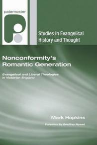 Nonconformity's Romantic Generation (Studies in Evangelical History and Thought)