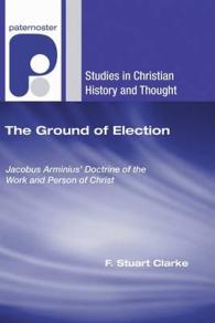 The Ground of Election (Studies in Christian History and Thought)