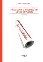 Historia de La Empresa de La Voz de Galicia