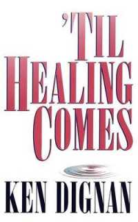 'Til Healing Comes