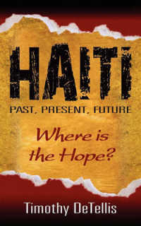Haiti : Past, Present, Future