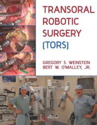 Transoral Robotic Surgery (Tors) -- Hardback