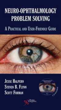 Neuro-Ophthalmology Problem Solving : A Practical and User-Friendly Guide