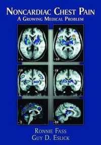 Noncardiac Chest Pain : A Growing Medical Problem -- Hardback