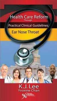 Health Care Reform through Practical Clinical Guidelines : Ear Nose Throat -- Paperback / softback