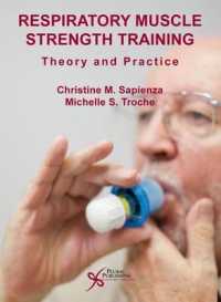 Respiratory Muscle Strength Training : Theory and Practice -- Paperback / softback