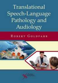 Translational Speech-language Pathology and Audiology : Essays in Honor of Dr. Sadanand Singh