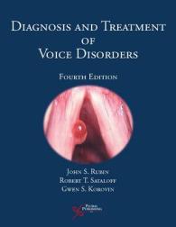 音声障害：診断と治療（第４版）<br>Diagnosis and Treatment of Voice Disorders （4TH）