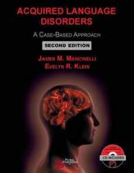 Acquired Language Disorders : A Case-Based Approach （2 PAP/COM）