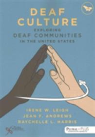 アメリカの聾文化<br>Deaf Culture : Exploring Deaf Communities in the United States -- Paperback / softback