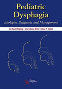 Pediatric Dysphagia : A Multidisciplinary Approach