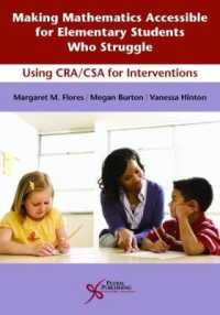 Making Mathematics Accessible for Elementary Students Who Struggle : Using Cra/Csa for Interventions