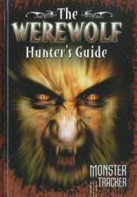 The Werewolf Hunter's Guide (Monster Tracker)