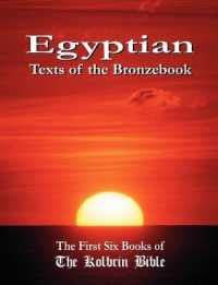 Egyptian Texts of the Bronzebook : The First Six Books of the Kolbrin Bible