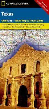 National Geographic Texas Guide Map (National Geographic Guide Map) （FOL MAP）