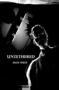 Untethered : a sexually explicit emphatically honest memoir
