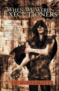 When We Were Executioners : Dogsland, Book Two (Dogsland)