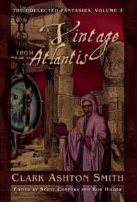 A Vintage from Atlantis (The Collected Fantasies of Clark Ashton Smith)