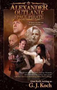 Alexander Outland : Space Pirate