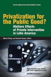 公益のための民営化：ラテンアメリカに見る民間の介入と福祉的効果<br>Privatization for the Public Good? : Welfare Effects of Private Intervention in Latin America