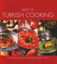Best of Turkish Cooking : Selections from Contemporary Turkish Cousine