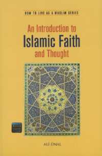 An Introduction to Islamic Faith and Thought : How to Live as a Muslim