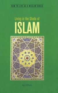 Living in the Shade of Islam : How to Live as a Muslim