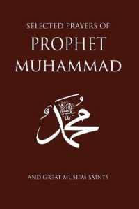 Selected Prayers of Prophet Muhammad : and Great Muslim Saints