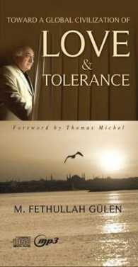 Toward a Global Civilization of Love & Tolerance -- CD Audiobook + mp3 : Unabridged