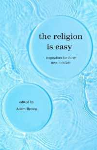 The Religion Is Easy : Inspiration for Those New to Islam