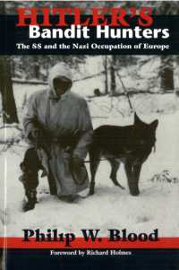 Hitler's Bandit Hunters : The SS and the Nazi Occupation of Europe