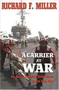 A Carrier at War : On Board the USS Kitty Hawk in the Iraq War