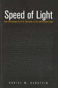 Leading at the Speed of Light : New Strategies for U.S. Security in the Information Age (Issues in Twenty-first Century Warfare)