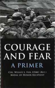 Courage and Fear : A Primer