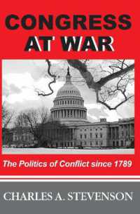 Congress at War : The Politics of Conflict since 1789
