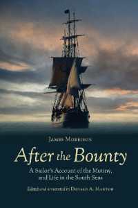 After the Bounty : A Sailor's Account of the Mutiny, and Life in the South Seas