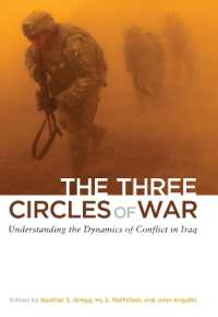 The Three Circles of War : Understanding the Dynamics of Conflict in Iraq
