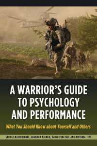A Warrior's Guide to Psychology and Performance : What You Should Know about Yourself and Others